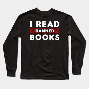 I Read Banned Books Long Sleeve T-Shirt